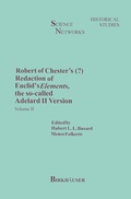 Cover: Robert of Chester's Redaction of Euclid's Elements, the so-called Adelard II Version - Birkh&auml;user