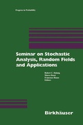 Cover: Seminar on Stochastic Analysis, Random Fields and Applications - Birkh&auml;user