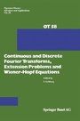 Cover: Continuous and Discrete Fourier Transforms, Extension Problems and Wiener-Hopf Equations - Springer