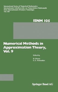 Enlarge image Cover: Numerical Methods in Approximation Theory, Vol. 9 - Springer