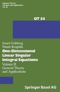 Enlarge image Cover: One-Dimensional Linear Singular - Integral Equations / One-Dimensional Linear Singular Integral Equations - Springer
