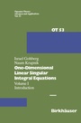 Cover: One-Dimensional Linear Singular Integral Equations - Birkhäuser