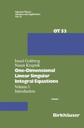 Cover: One-Dimensional Linear Singular Integral Equations - Birkh&auml;user