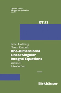 Enlarge image Cover: One-Dimensional Linear Singular Integral Equations - Birkhäuser