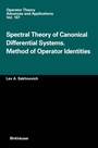Cover: Spectral Theory of Canonical Differential Systems. Method of Operator Identities - Birkhäuser