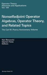 Enlarge image Cover: Nonselfadjoint Operator Algebras, Operator Theory, and Related Topics - Springer