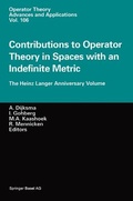 Cover: Contributions to Operator Theory in Spaces with an Indefinite Metric - Springer