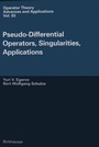 Cover: Pseudo-Differential Operators, Singularities, Applications - Birkhäuser