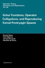 Cover: Schur Functions, Operator Colligations, and Reproducing Kernel Pontryagin Spaces - Springer