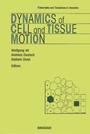 Cover: Dynamics of Cell and Tissue Motion - Birkh&auml;user