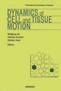 Cover: Dynamics of Cell and Tissue Motion - Birkh&auml;user