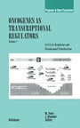 Cover: Oncogenes as Transcriptional Regulators - Birkhäuser