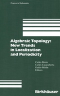 Cover: Algebraic Topology: New Trends in Localization and Periodicity - Birkh&auml;user