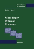 Cover: Schr&ouml;dinger Diffusion Processes - Birkh&auml;user