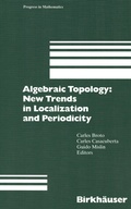 Cover: Algebraic Topology: New Trends in Localization and Periodicity - Birkh&auml;user
