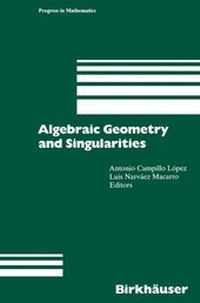 Abbildung von: Algebraic Geometry and Singularities - Birkhäuser