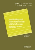 Cover: Instabile H&auml;nge und andere risikorelevante nat&uuml;rliche Prozesse - Birkh&auml;user