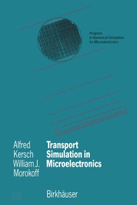 Enlarge image Cover: Transport Simulation in Microelectronics - Birkhäuser
