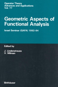 Enlarge image Cover: Geometric Aspects of Functional Analysis - Birkhäuser