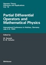 Cover: Partial Differential Operators and Mathematical Physics - Birkhäuser