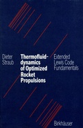 Cover: Thermofluiddynamics of Optimized Rocket Propulsions - Birkh&auml;user