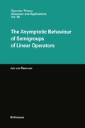 Cover: The Asymptotic Behaviour of Semigroups of Linear Operators - Birkh&auml;user