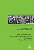 Cover: Ville, environnement et transactions d&eacute;mocratiques - Peter Lang Verlag