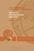 Cover: Fronteras y reconfiguraciones regionales - Peter Lang Verlag