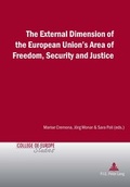 Cover: The External Dimension of the European Union's Area of Freedom, Security and Justice - Peter Lang Verlag