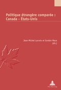 Cover: Politique &eacute;trang&egrave;re compar&eacute;e : Canada - &Eacute;tats-Unis - Peter Lang Verlag