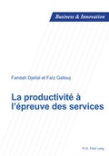 Cover: La productivit&eacute; &agrave; l'&eacute;preuve des services - Peter Lang Verlag