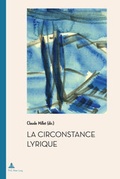 Cover: La circonstance lyrique - Peter Lang Verlag