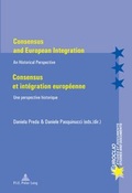 Cover: Consensus and European Integration / Consensus et int&eacute;gration europ&eacute;enne - Peter Lang Verlag