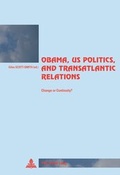 Cover: Obama, US Politics, and Transatlantic Relations - Peter Lang Verlag