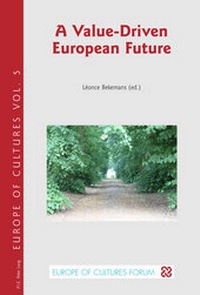 Enlarge image Cover: A Value-Driven European Future - Peter Lang Verlag