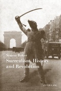 Cover: Surrealism, History and Revolution - Peter Lang Verlag