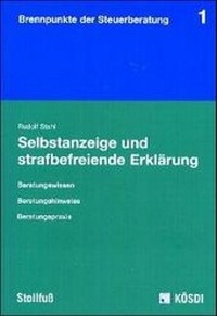 Abbildung von: Selbstanzeige und strafbefreiende Erklärung - Stollfuß