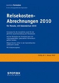 Abbildung von: Reisekosten-Abrechnungen 2010 für Monate - Stollfuß