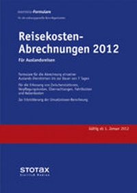Abbildung von: Reisekosten - Abrechnungen 2012, Auslandsreisen - Stollfuß