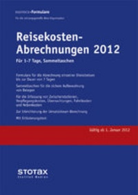 Abbildung von: Reisekosten - Abrechnungen 2012, für 1-7 Tage - Stollfuß