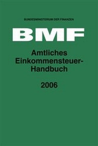 Abbildung von: Amtliches Einkommensteuer-Handbuch 2006 - Schäffer-Poeschel