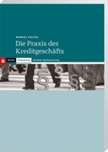 Cover: Die Praxis des Kreditgesch&auml;ts - Deutscher Sparkassen Verlag