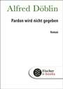 Cover: Pardon wird nicht gegeben - S. Fischer