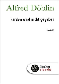 Enlarge image Cover: Pardon wird nicht gegeben - S. Fischer