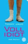 Cover: Vollidiot - S. Fischer