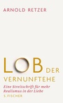 Cover: Lob der Vernunftehe - S. Fischer