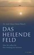 Cover: Das heilende Feld - FISCHER Scherz