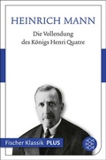 Cover: Die Vollendung des K&ouml;nigs Henri Quatre - S. Fischer