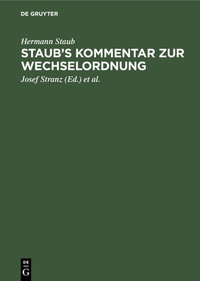Abbildung von: Staub's Kommentar zur Wechselordnung - De Gruyter