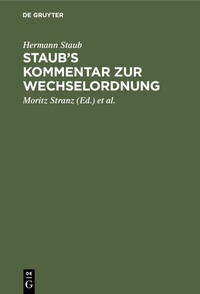 Abbildung von: Staub's Kommentar zur Wechselordnung - De Gruyter